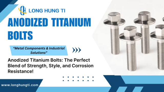 Anodized Titanium Bolts: The Perfect Blend of Strength, Style, and Corrosion Resistance!
